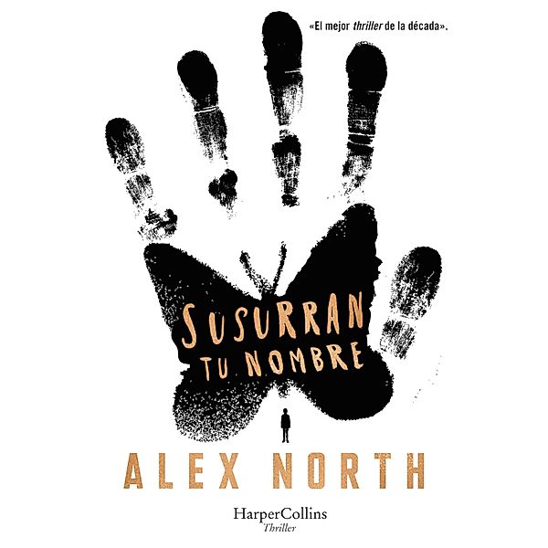 Susurran tu nombre / HarperCollins, Alex North