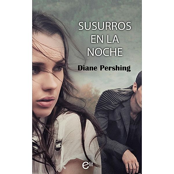 Susurros en la noche / eLit, Diane Pershing