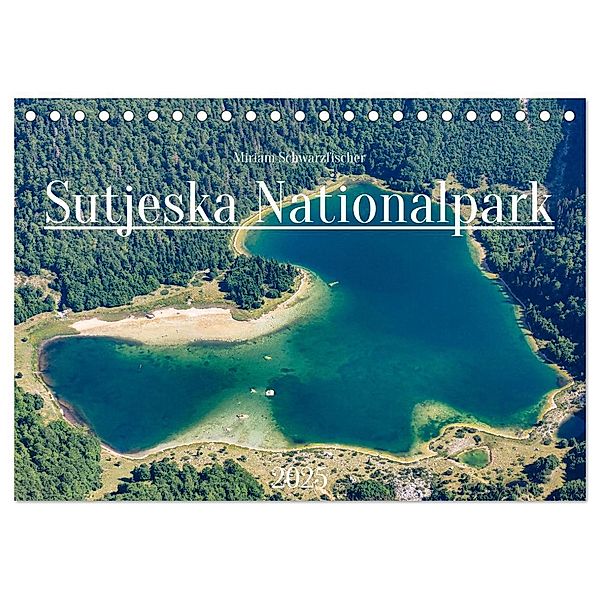 Sutjeska-Nationalpark (Tischkalender 2025 DIN A5 quer), CALVENDO Monatskalender, Calvendo, Miriam Schwarzfischer