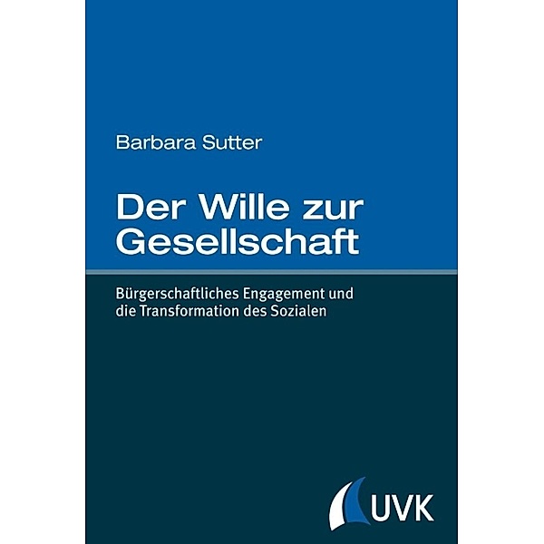 Sutter, B: Wille zur Gesellschaft, Barbara Sutter