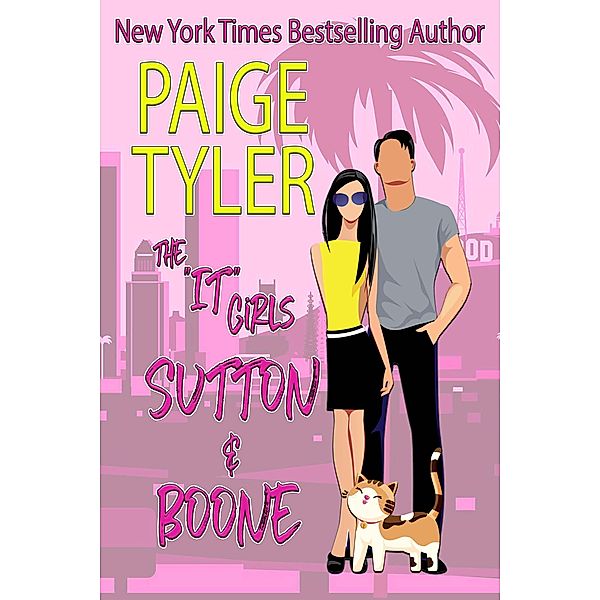 Sutton & Boone (The IT Girls, #2) / The IT Girls, Paige Tyler