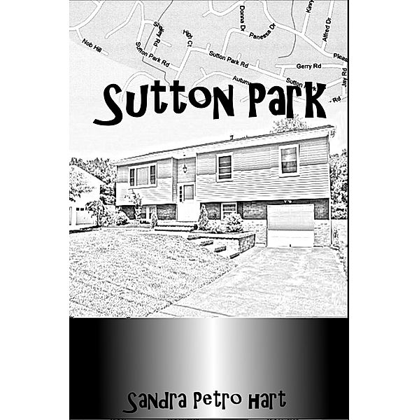 Sutton Park, Sandra Petro Hart