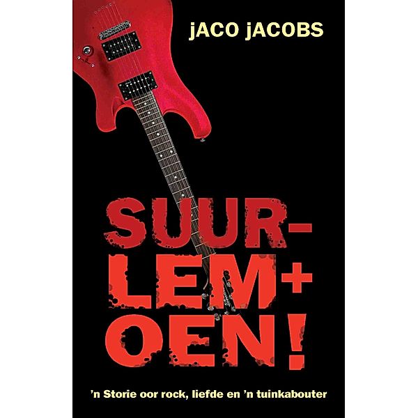 Suurlemoen!, Jaco Jacobs