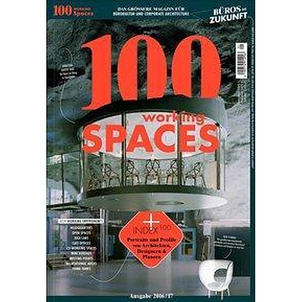 Suwandschieff, P: 100 working spaces, Isabella Diessl, Peter Suwandschieff, Andreas Fox, Manuela Hötzl, Magdalena Jöchler, Valentin Ladstätter, Carlos Oberlerchner, Martina Powell, Rosa Schaberl, Theresa Stiny