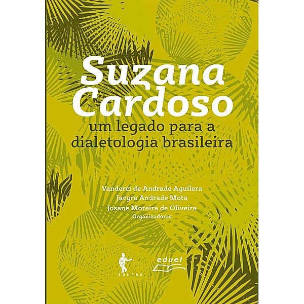 Suzana Cardoso:, Vanderci de Andrade Aguilera, Jacyra Andrade Mota, Josane Moreira Oliveira