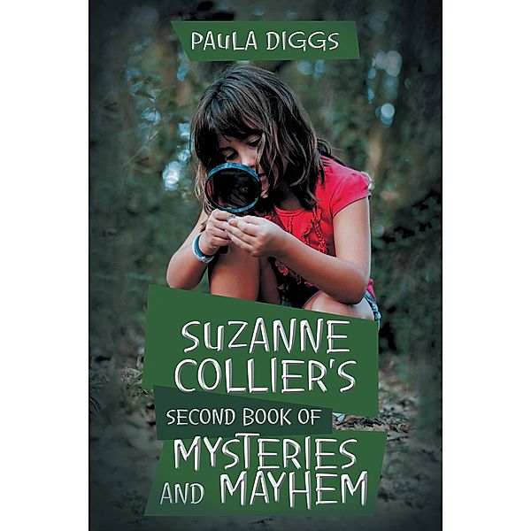 Suzanne Collier's Second Book of Mysteries and Mayhem, Paula Diggs