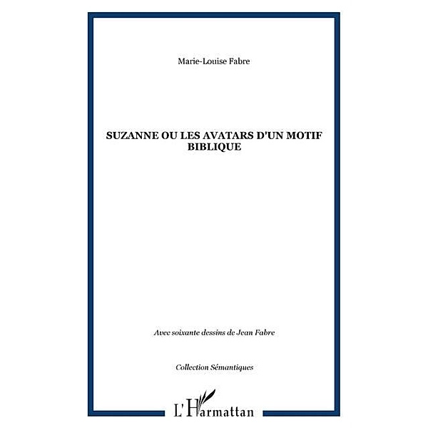SUZANNE OU LES AVATARS D'UN MOTIF BIBLIQUE / Hors-collection, Marie-Louise Fabre