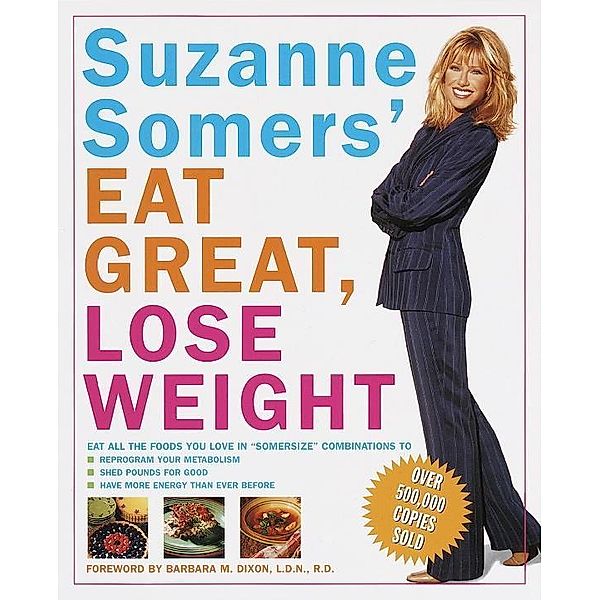 Suzanne Somers' Eat Great, Lose Weight, Suzanne Somers