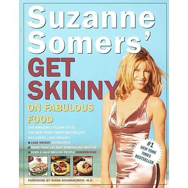 Suzanne Somers' Get Skinny on Fabulous Food, Suzanne Somers