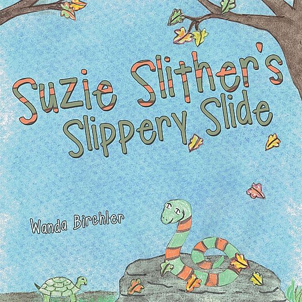 Suzie Slither's Slippery Slide, Wanda Birchler