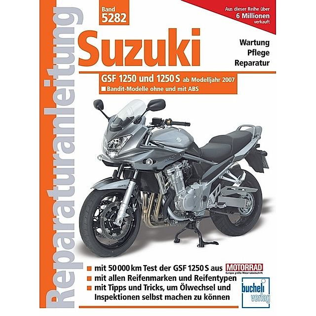 Suzuki GSF 1250 und 1250S ab Modelljahr 2007 Buch versandkostenfrei bei  Weltbild.de bestellen