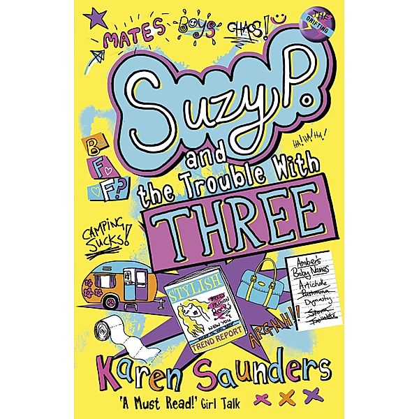 Suzy P, The Trouble With Three / Suzy P Bd.2, Karen Saunders