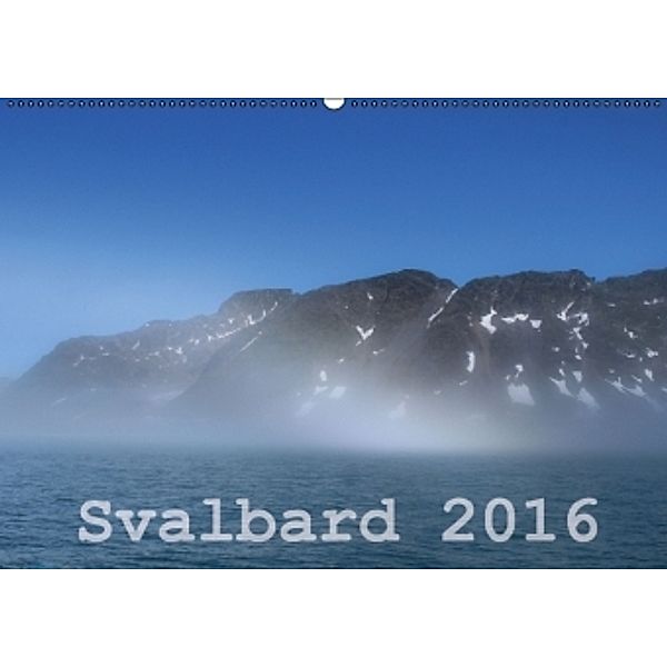 Svalbard 2016 (Wandkalender 2016 DIN A2 quer), Michael Midding