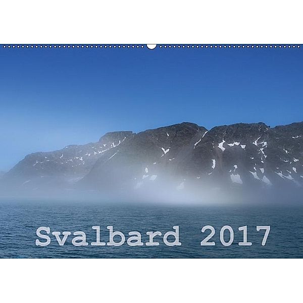 Svalbard 2017 (Wandkalender 2017 DIN A2 quer), Michael Midding