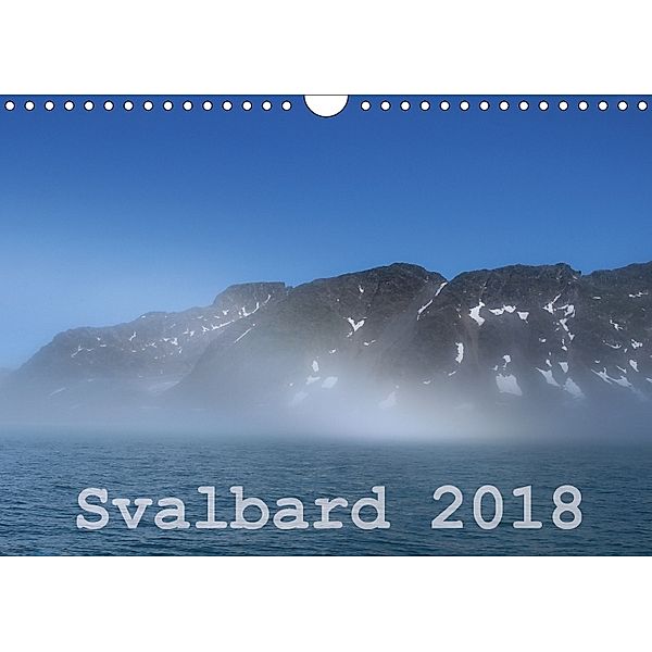 Svalbard 2018 (Wandkalender 2018 DIN A4 quer), Michael Midding