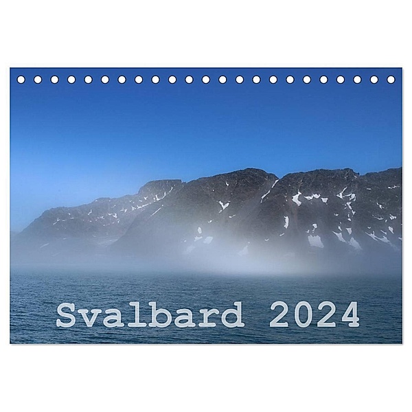 Svalbard 2024 (Tischkalender 2024 DIN A5 quer), CALVENDO Monatskalender, Michael Midding