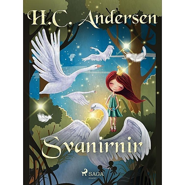Svanirnir / Hans Christian Andersen's Stories, H. C. Andersen