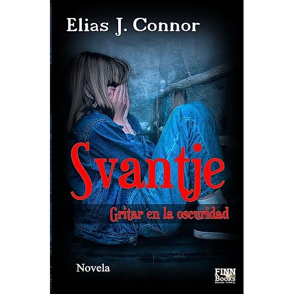 Svantje - Gritar en la oscuridad, Elias J. Connor
