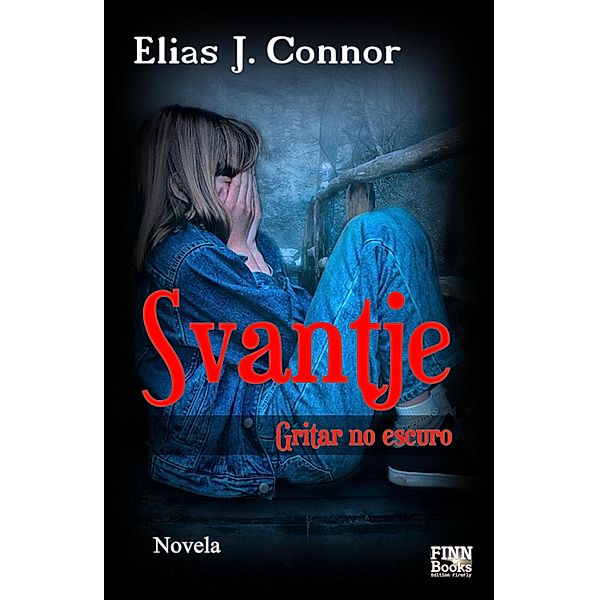 Svantje - Gritar no escuro, Elias J. Connor