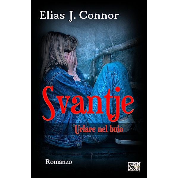 Svantje - Urlare nel buio, Elias J. Connor