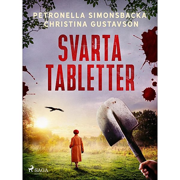 Svarta tabletter / En fullfjädrad psykopat Bd.1, Christina Gustavson, Petronella Simonsbacka