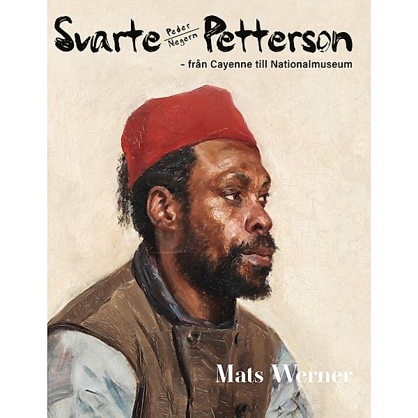 Svarte Peder / Negern Petterson, Mats Werner