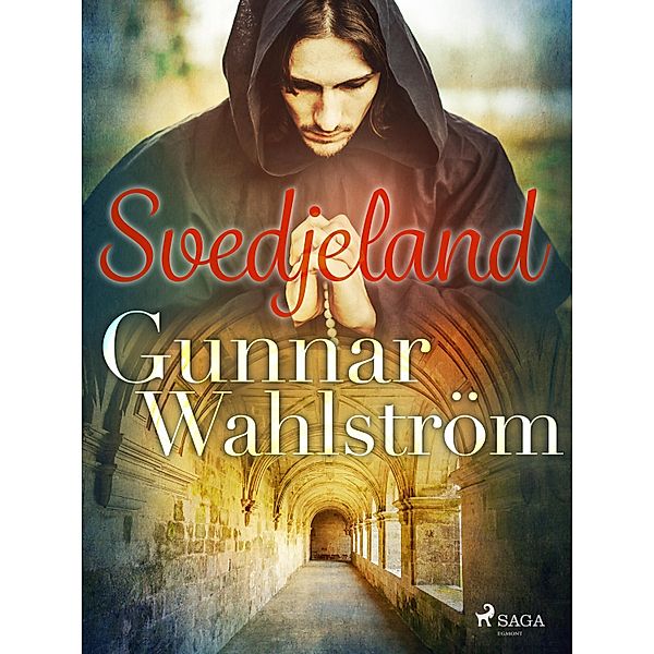 Svedjeland / Gudmund Bd.1, Gunnar Wahlström