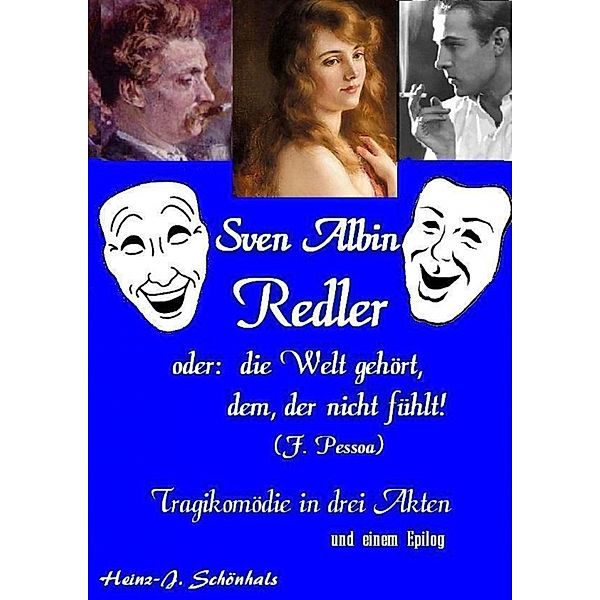 Sven Albin Redler, Heinz-Jürgen Schönhals