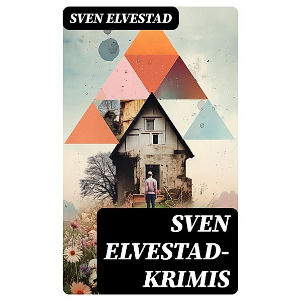 Sven Elvestad-Krimis, Sven Elvestad