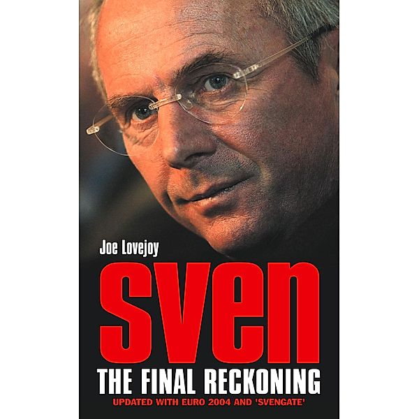 Sven-Goran Eriksson, Joe Lovejoy