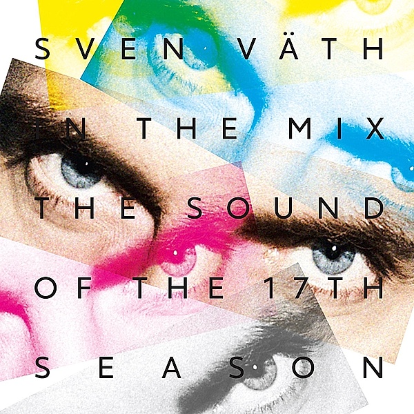Sven Vaeth In The Mix: The Sound Of The 17th Season, Sven Väth
