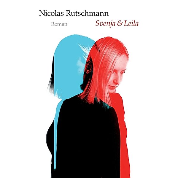 Svenja & Leila, Nicolas Rutschmann