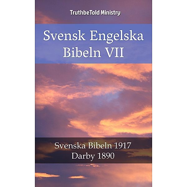Svensk Engelska Bibeln VII / Parallel Bible Halseth Bd.2364, Truthbetold Ministry