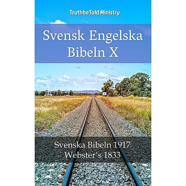 Svensk Engelska Bibeln X / Parallel Bible Halseth Bd.2415, Truthbetold Ministry