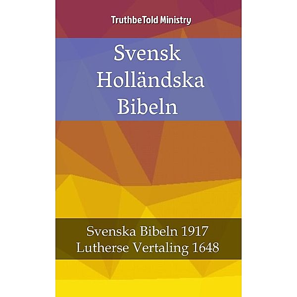 Svensk Holländska Bibeln / Parallel Bible Halseth Bd.2380, Truthbetold Ministry