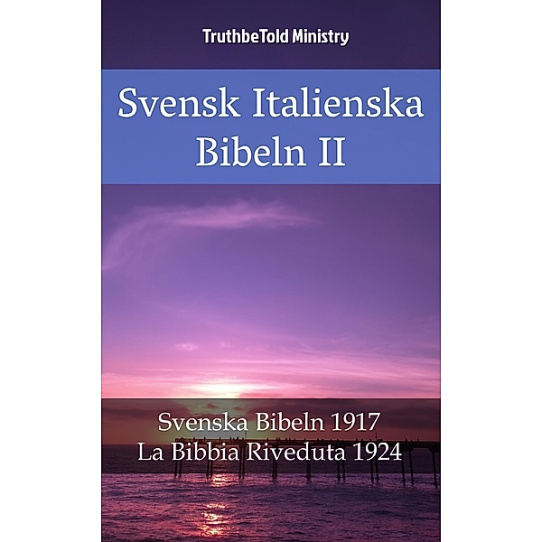 Svensk Italienska Bibeln II / Parallel Bible Halseth Bd.2373, Truthbetold Ministry