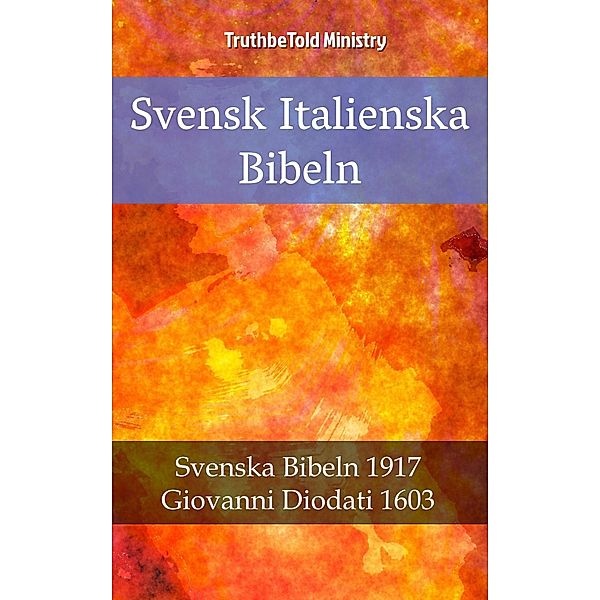 Svensk Italienska Bibeln / Parallel Bible Halseth Bd.2372, Truthbetold Ministry
