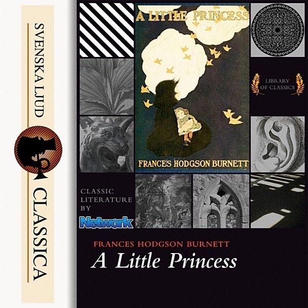 Svenska Ljud Classica - A Little Princess, Frances Hodgson Burnett
