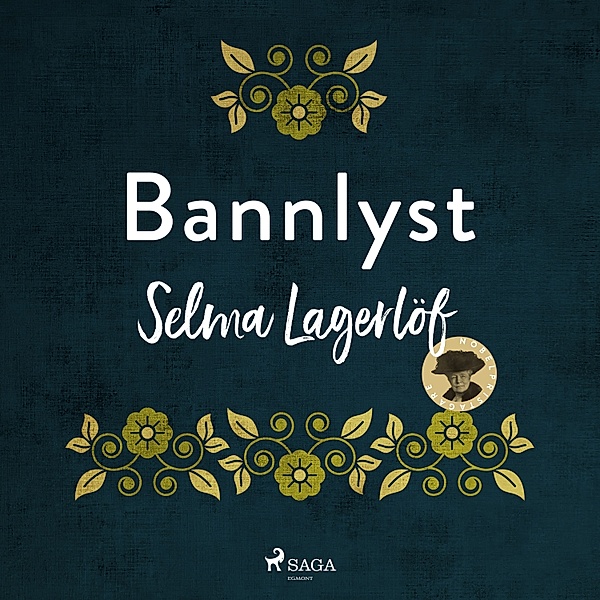 Svenska Ljud Classica - Bannlyst, Selma Lagerlöf