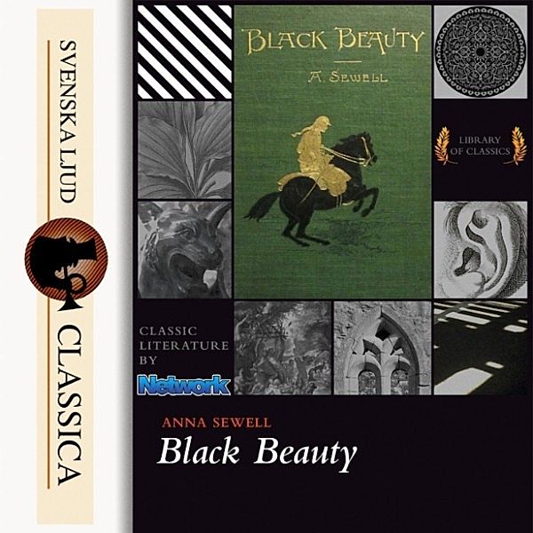 Svenska Ljud Classica - Black Beauty, Anne Sewell