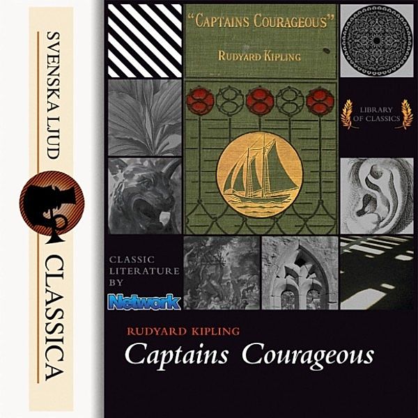 Svenska Ljud Classica - Captain Courageous (Unabridged), Rudyard Kipling