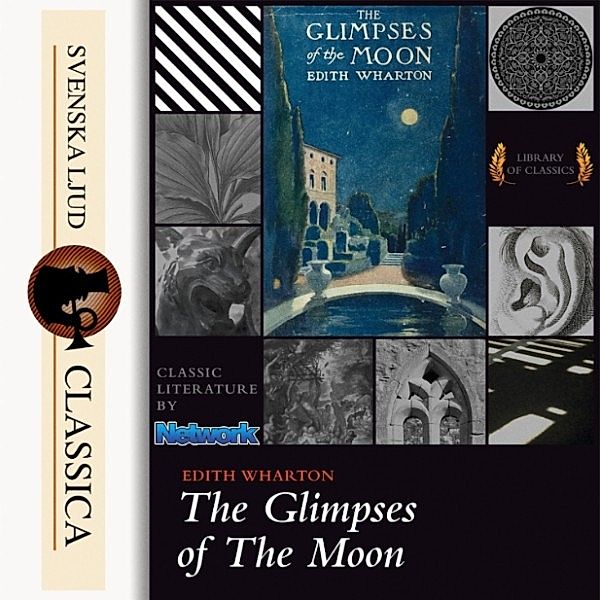 Svenska Ljud Classica - Glimpses of the Moon (Unabriged), Edith Wharton