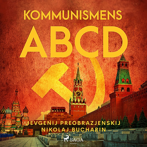 Svenska Ljud Classica - Kommunismens ABCD, Nikolaj Bucharin, Jevgenij Preobrazjenskij