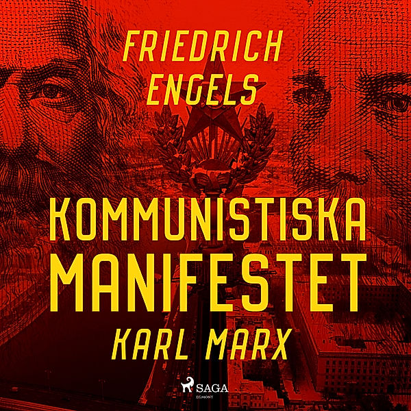 Svenska Ljud Classica - Kommunistiska manifestet, Friedrich Engels, Karl Marx