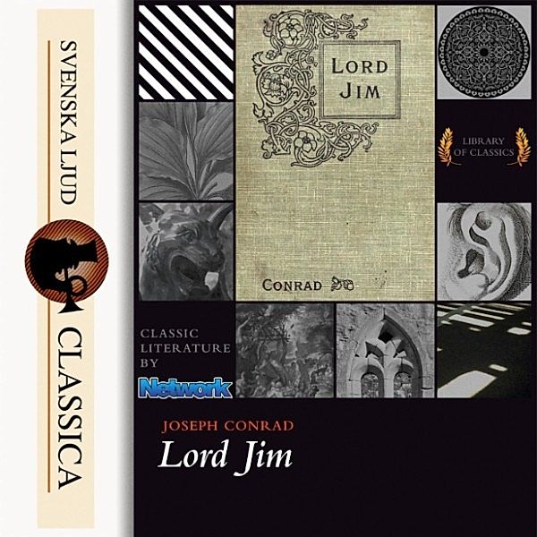 Svenska Ljud Classica - Lord Jim (unabridged), Joseph Conrad