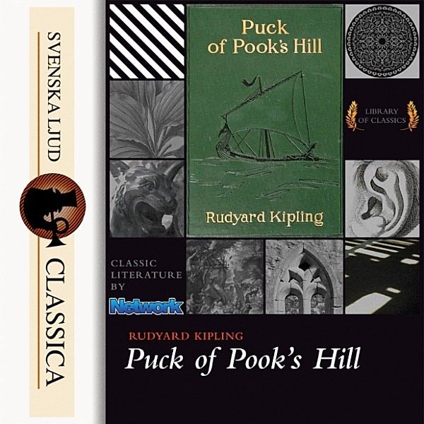 Svenska Ljud Classica - Puck of Pook's Hill (Unabridged), Rudyard Kipling