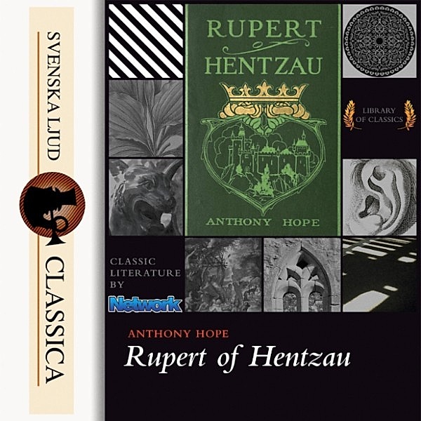 Svenska Ljud Classica - Rupert of Hentzau, Anthony Hope