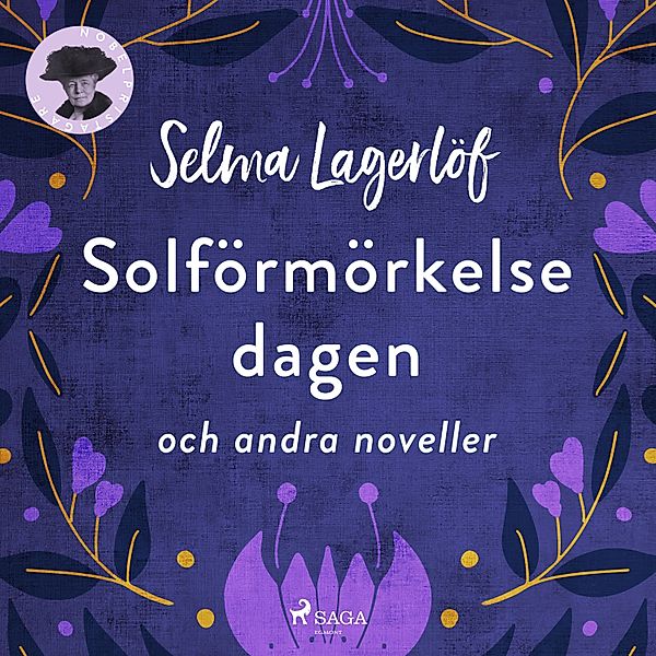 Svenska Ljud Classica - Solförmörkelsedagen och andra noveller, Selma Lagerlöf
