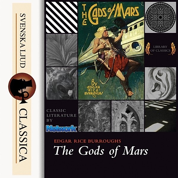 Svenska Ljud Classica - The Gods of Mars (Unabriged), Edgar Rice Burroughs