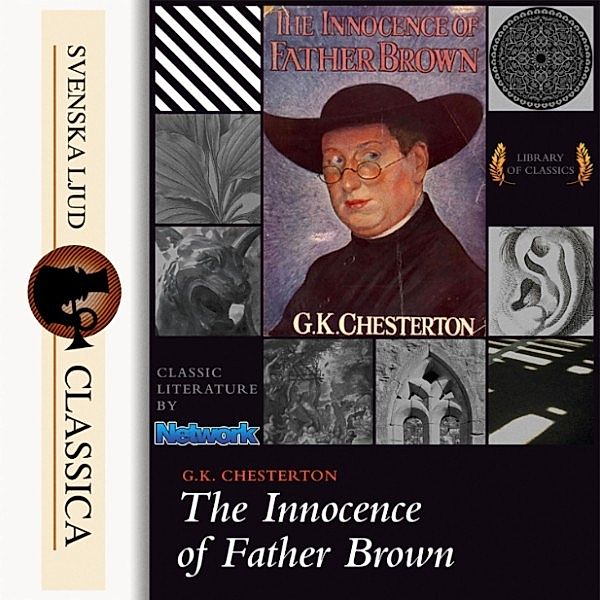 Svenska Ljud Classica - The Innocence of Father Brown (Unabridged), G. K Chesterton